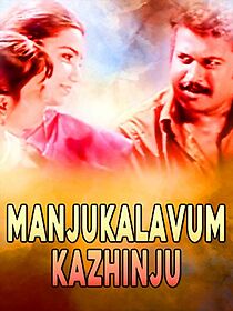 Watch Manjukalam Kazhinju