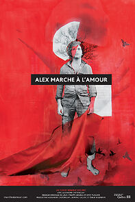 Watch Alex marche à l'amour