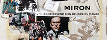 Watch Miron: Un homme revenu d'en dehors du monde