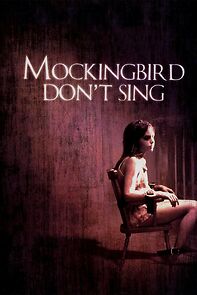 Watch Mockingbird Don't Sing