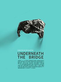 Watch Underneath the Bridge (Short 2016)