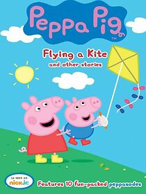 Watch Peppa Pig: Flying a Kite and Other Stories