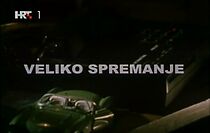 Watch Veliko spremanje