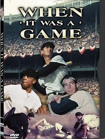 Watch When It Was a Game
