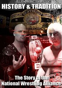 Watch History & Tradition: The Story of the National Wrestling Alliance