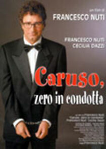 Watch Caruso, zero in condotta
