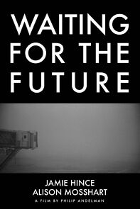 Watch Waiting for the Future (Short 2011)
