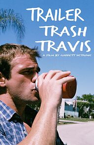 Watch Trailer Trash Travis (Short 2014)