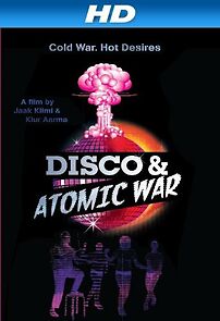 Watch Disco and Atomic War
