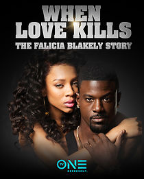 Watch When Love Kills: The Falicia Blakely Story