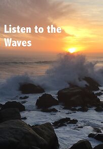 Watch Listen to the Waves