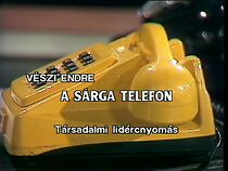 Watch A sárga telefon