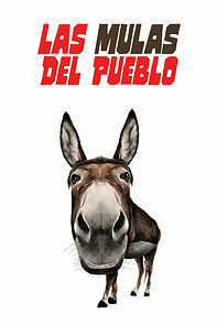 Watch Las mulas del pueblo