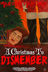 Watch A Christmas to Dismember (Short 2016)