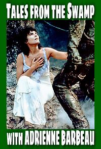 Watch Tales from the Swamp with Adrienne Barbeau