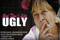 Watch God Don't Like Ugly (Short 2013)