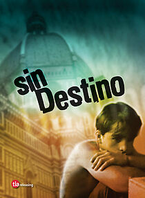 Watch Sin destino