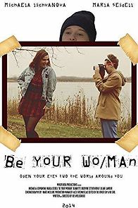 Watch Be Your Wo/Man