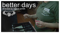 Watch Better Days (Short 2012)