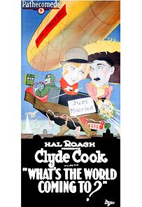 Watch What's the World Coming To (Short 1926)
