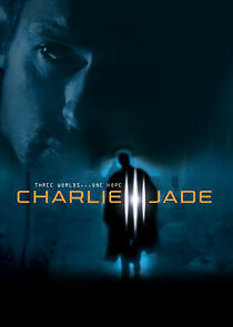 Watch Charlie Jade