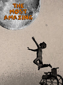 Watch The Most Amazing (Short 2016)