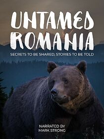 Watch Untamed Romania