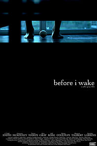Watch Before I Wake (Short 2008)