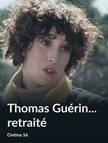 Watch Thomas Guérin... retraité