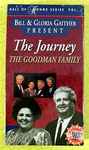 Watch Bill & Gloria Gaither Present: The Journey the Goodman Family