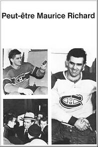 Watch Peut-être Maurice Richard