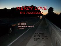 Watch Mercy Love: The Possessed