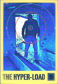 Watch The Hyper-Load (Short 2012)