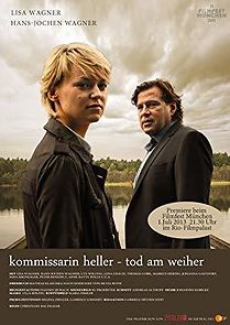 Watch Kommissarin Heller - Tod am Weiher