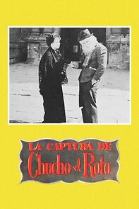 Watch La captura de Chucho el Roto