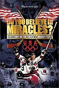 Watch Do You Believe in Miracles? The Story of the 1980 U.S. Hockey Team