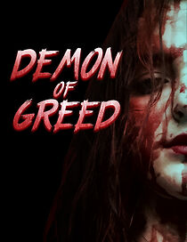 Watch Demon of Greed (Short 2015)