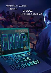 Watch GRRF: The Sound of Suicide Postponement