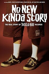 Watch No New Kinda Story: The Real Story of Tooth & Nail Records