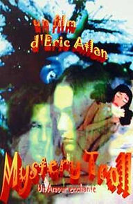 Watch Mystery Troll, un amour enchanté