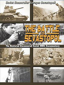 Watch The Battle for Sevastopol (Short 1944)