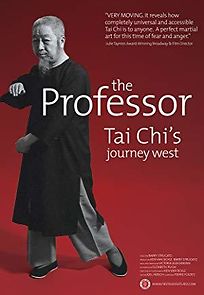Watch The Professor: Tai Chi's Journey West