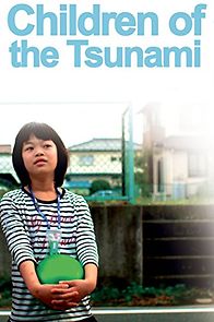 Watch Children of the Tsunami