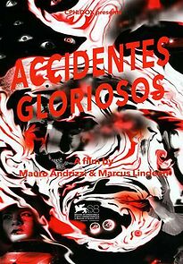 Watch Glorious Accidents