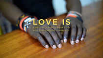 Watch Love is: A Message from Uganda's Gay & Transgender Community (Short 2016)