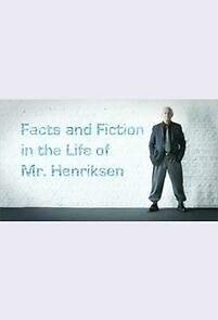Watch Facts and Fiction in the Life of Mr. Henriksen (Short 2012)