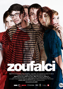 Watch Zoufalci