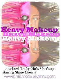 Watch Heavy Makeup