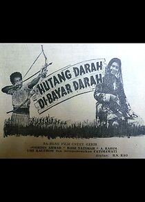 Watch Hutang darah dibayar darah