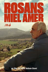 Watch Rosans, miel amer